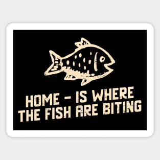 Home Is Where The Fish Are Biting Sticker